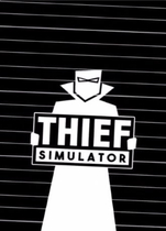 Thief Simulator / Симулятор вора [v 1.041.2] (2018) PC | RePack от xatab