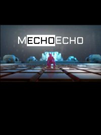 MechoEcho (2016)