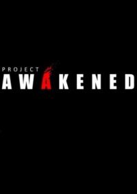 Awakened