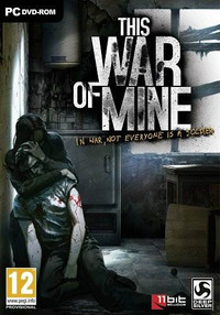 This War of Mine: Anniversary Edition [v.3.0.0] (2014) [RUS]