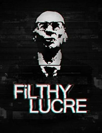 Filthy Lucre (2016) [RUS]