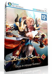 Blood and Soul [01.02.17] (2011) PC | Online-only