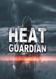Heat Guardian (2017|Рус)