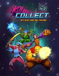 Kill to Collect [v.1.1.1] (2016) PC | RePack от R.G. Механики