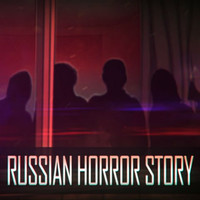 Russian Horror Story (2015) [RUS]