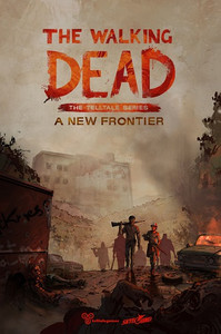 The Walking Dead: A New Frontier - Episode 1-4 (2016) PC | Лицензия