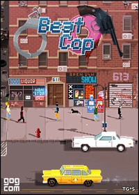 Beat Cop [RUS] (2017) PC | Лицензия GOG